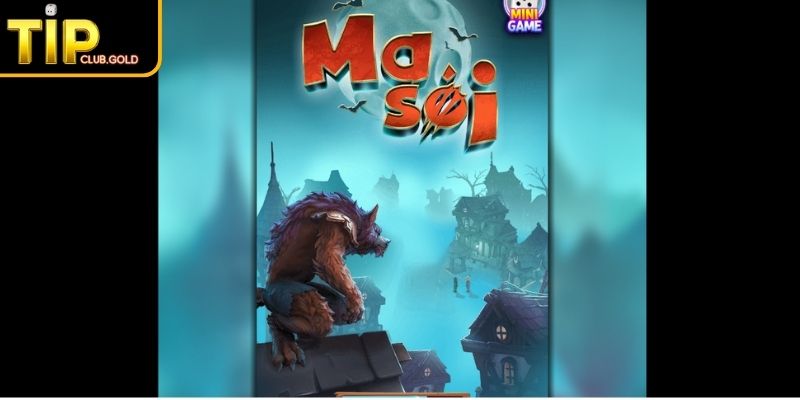 Ma Sói TIPCLUB Và Hành Trình Chơi Game Nổ Hũ Đầy Kịch Tính 1 Khám phá game Ma Sói tại TIPCLUB